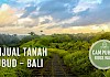 Dijual Tanah BUKIT CAMPUHAN Ridge Walk Ubud Bali